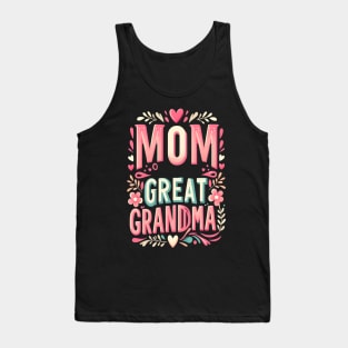 happiness is being a mom and great grandma Tank Top